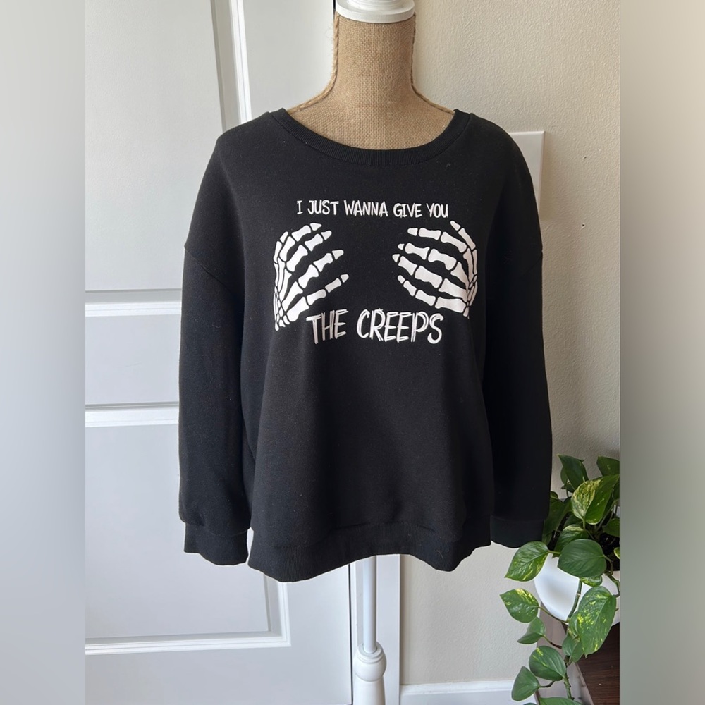 Just wanna give you the creeps sweatshirt